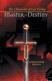 The Chronicles of Lux Veritas, Dignan Christopher