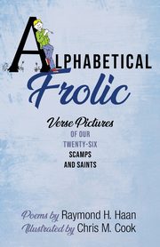 Alphabetical Frolic, Haan Raymond H.