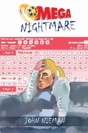 Mega-Nightmare, Nieman John