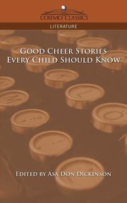Good Cheer Stories Every Child Should Know, 