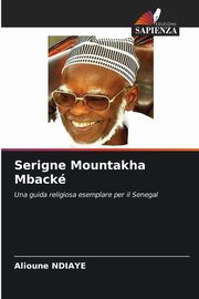 Serigne Mountakha Mback, Ndiaye Alioune