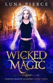 Wicked Magic, Pierce Luna