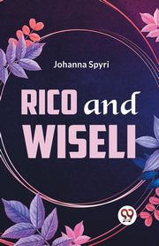 Rico And Wiseli, Spyri Johanna