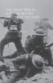 The Great War in Popular British Cinema of the 1920s, Napper L.