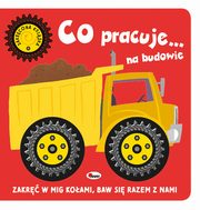 Zakrcona ksika Co pracuje na budowie, 