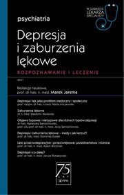 Depresja i zaburzenia lkowe W gabinecie lekarza specjalisty, Jarema Marek