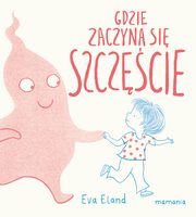 Gdzie zaczyna si Szczcie, Eland Eva