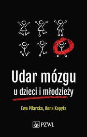 Udar mzgu u dzieci i modziey, Pilarska Ewa, Kopyta Ilona