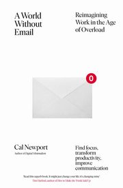 A World Without Email, Newport Cal