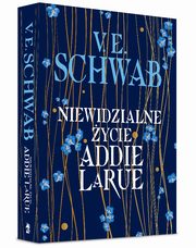 Niewidzialne ycie Addie LaRue, V.E. Schwab