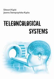 Teleoncological systems, Kcki Edward, Stempczyska-Kcka Joanna