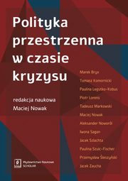 Polityka przestrzenna w czasie kryzysu, 