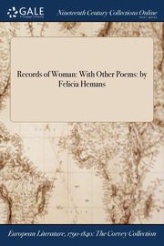 Records of Woman, Mrs. Hemans