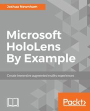 Microsoft HoloLens By Example, Newnham Joshua