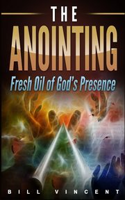 The Anointing, Vincent Bill