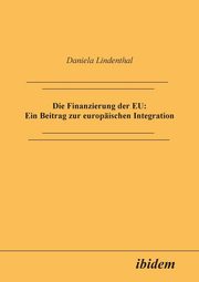 Die Finanzierung der EU, Lindenthal Daniela