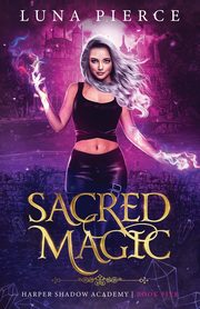 Sacred Magic, Pierce Luna