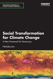 Social Transformation for Climate Change, Low Nicholas