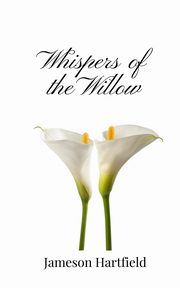 Whispers of the Willow, Hartfield Jameson