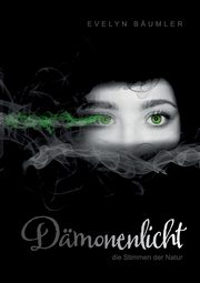 Dmonenlicht, Bumler Evelyn