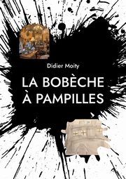 La bob?che ? pampilles, Moity Didier