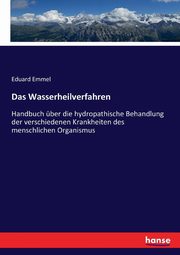 Das Wasserheilverfahren, Emmel Eduard