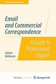 Email and Commercial Correspondence, Wallwork Adrian