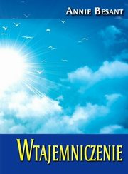 Wtajemniczenie, Besant Annie