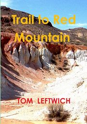 Trail to Red Mountain, LEFTWICH TOM