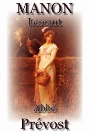 Manon Lescaut, Prevost Abbe