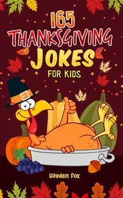 Thanksgiving Jokes for Kids, Foxx Funny