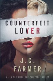 Counterfeit Lover, Farmer J.C.