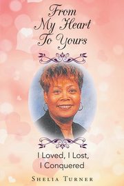From My Heart To Yours, Turner Shelia