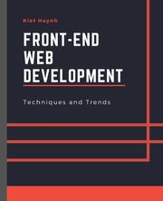 Front-End Web Development  Techniques and Trends, Huynh Kiet