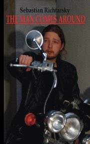 THE MAN COMES AROUND, Richtarsky Sebastian