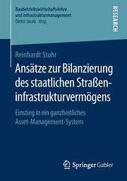 Anstze zur Bilanzierung des staatlichen Straeninfrastrukturvermgens, Stuhr Reinhardt