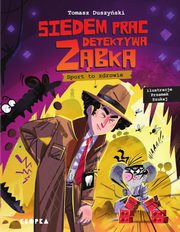 Siedem prac detektywa Zbka Sport to zdrowie!, Duszyski Tomasz