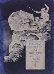 Na przeczy, Witkiewicz Stanisaw