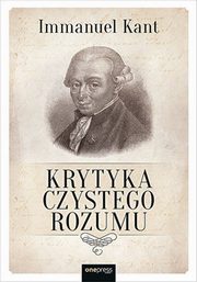 ksiazka tytu: Krytyka czystego rozumu autor: Immanuel Kant