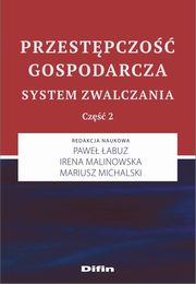 Przestpczo gospodarcza System zwalczania Cz 2, 