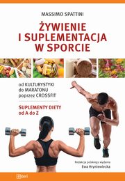 ksiazka tytu: ywienie i suplementacja w sporcie autor: Spattini Massimo