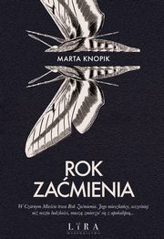 Rok Zamienia, Knopik Marta