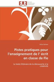Pistes pratiques pour l enseignement de l  crit en classe de fle, SALMAN-A