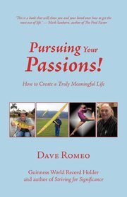 Pursuing Your Passions!, Romeo Dave
