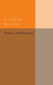 Modern Mathematics, Walling S. A.