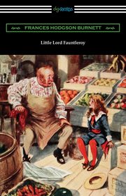 Little Lord Fauntleroy, Alcott Louisa May