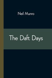 The Daft Days, Munro Neil