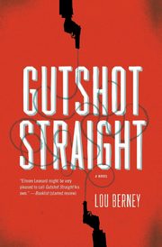 Gutshot Straight, Berney Lou