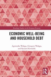 Economic Well-being and Household Debt, Waga Agnieszka