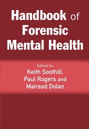 Handbook of Forensic Mental Health, 